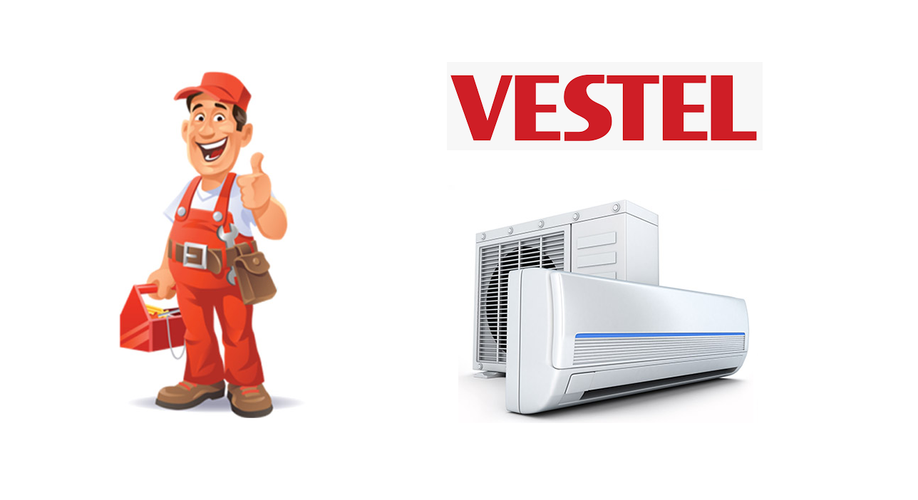 Çeşme vestel klima servisi